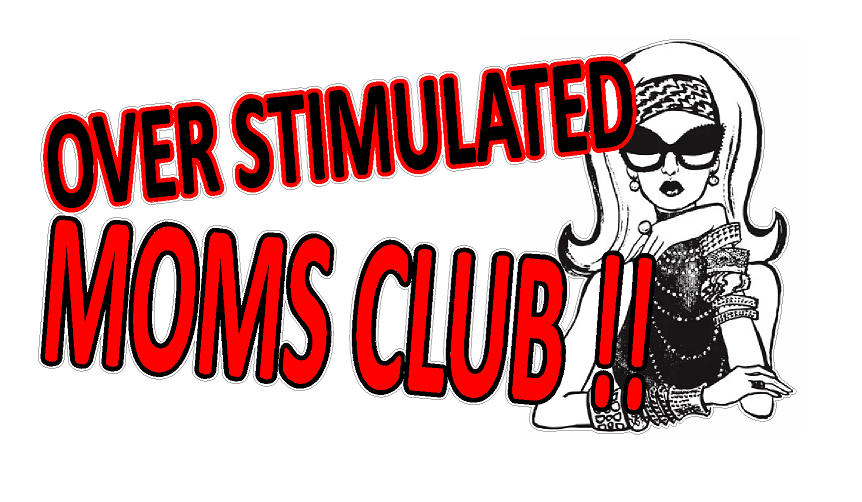 Over Stimulated Moms Club - 15 x 8 Cm, vinyl bumper sticker